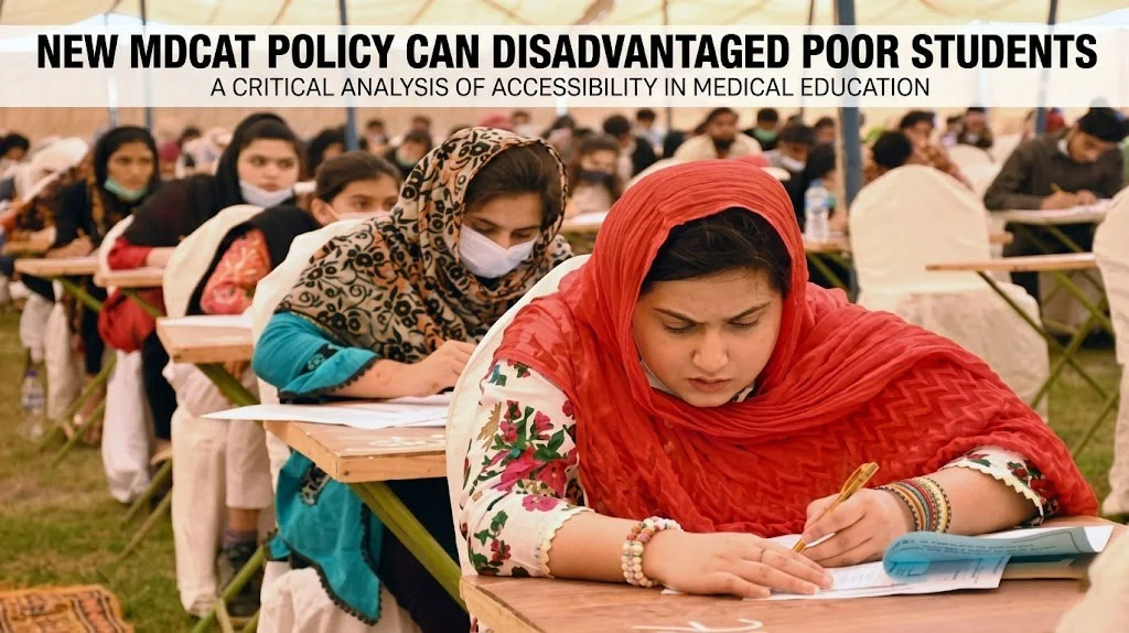 New MDCAT Policy Can Disadvantaged Poor Students